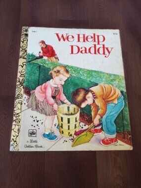 Vintage Little Golden Book We Help Daddy